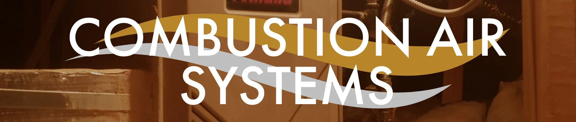 Combustion Air Systems